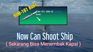 RIM-161 (SM-3) Buff , Now Can Shot Ship | Modern Warships