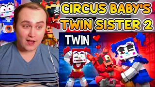 CIRCUS BABY'S TWIN SISTER 2! - Animation | Reaction | Bonnie!