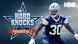 Hard Knocks: Dallas Cowboys Podcast Ep. 1 | HBO