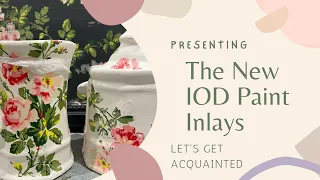 How to: IOD Paint Inlays 101