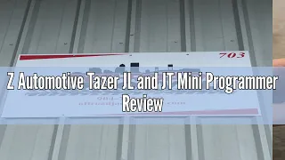 Z Automotive Tazer JL and JT Mini Programmer Review