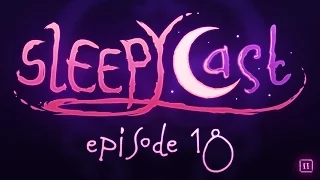 SleepyCast S2:E18 - [Time-Travelling Apocalypse Pranks]