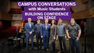 Building Confidence on Stage – Campus Conversations with Music Students