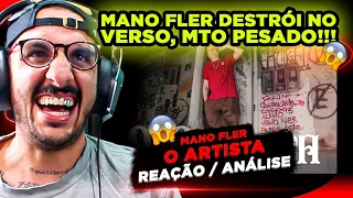 UM ABSURDO DE LETRA!!! MANO FLER - O ARTISTA [REAÇÃO/ ANÁLISE]