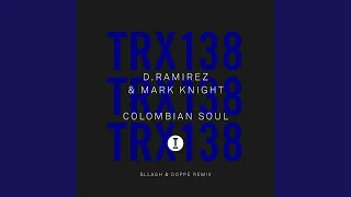 Colombian Soul (Sllash & Doppe Extended Mix)