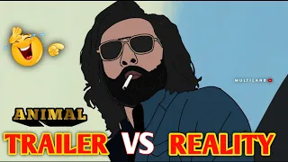 ANIMAL Trailer vs reality 😂 / Animal movie spoof video/ Ranveer Kapoor /Rashmika /@llmultilandll