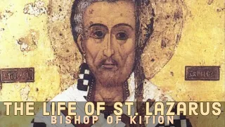 The Life of Saint Lazarus the friend of Jesus