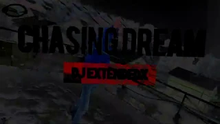 DJ Extendedx - Chasing Dream (Official Video)