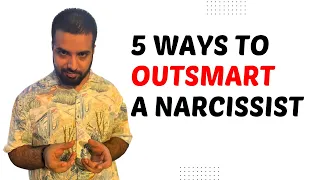 5 Practical Ways To Outsmart a Narcissist