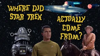 Where Did Star Trek Actually Come From?