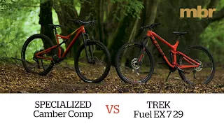 Specialized Camber Comp VS Trek Fuel EX 7 29 | MBR