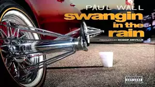 Paul Wall - Swangin In The Rain (Slab God 2015)