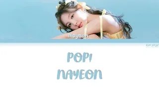 NAYEON (나연) – POP! Lyrics (Han|Rom|Eng)