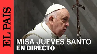 DIRECTO | El Papa Francisco ofrece la Misa Crismal de Jueves Santo | EL PAÍS