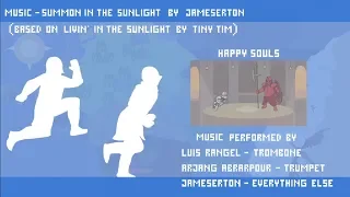 SUMMON IN THE SUNLIGHT : HAPPY SOULS 30 MINUTES