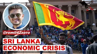 Sri Lankan Economic Crisis Explained by @romil42zero92