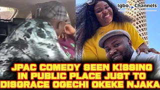 JPAC COMEDY SEEN K!SSING IN PUBLIC PLACE JUST TO DISGRACE OGECHI OKEKE NJAKA