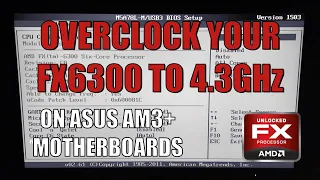 FX 6300 OVERCLOCKING GUIDE 2021 ON ASUS AM3+