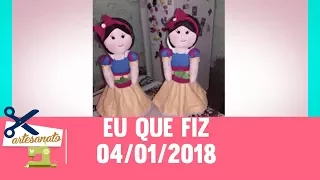 Eu que fiz - Vida Melhor - 04/01/2018