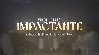 Impactante (Video Letras) | Egleyda (@Egleyda)