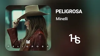 Minelli - Peligrosa | 1 Hour
