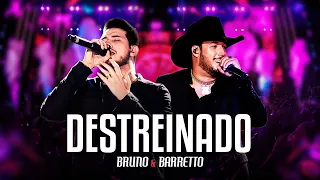 Bruno e Barretto - Destreinado | DVD Outro Patamar