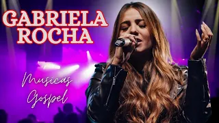 Top 5  Melhores Músicas Gospel /Gabriela Rocha