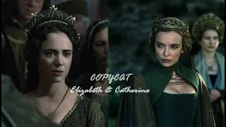 Elizabeth of York & Catherine Gordon || Copycat