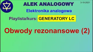 Obwody rezonansowe 2