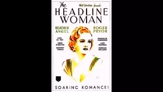 The Headline Woman (1935) Heather Angel and Ward Bond