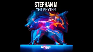 Stephan M - The Rhythm