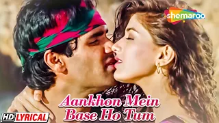 Aankhon Mein Base Ho Tum - Lyrical | Abhijeet | Alka Yagnik | Sonali Bendre