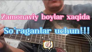 Gitarada boylar xaqida-So‘raganlar uchun!!!