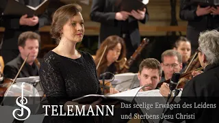 TELEMANN | Das seelige Erwägen des Leidens und Sterbens Jesu Christi TWV 5:2