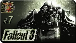 Fallout 3[#7] - Вторая глава выживания (Прохождение на русском(Без комментариев))