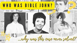 WHO WAS BIBLE JOHN? (Other than a massive hypocrite...) LET'S CHAT ABOUT THIS 53-YEAR-OLD COLD CASE.