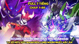 FULL 1-88 | ÁC LONG CHUYỂN SINH: SỞ HỮU SỨC MẠNH HỎA LONG MẠNH NHẤT HẮC ÁM- Review Truyện Tranh