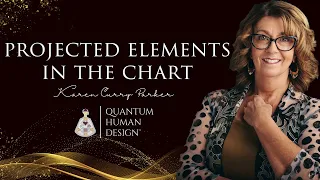 Projected Elements in the Chart - Karen Curry Parker