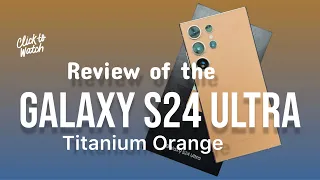 The Ultimate Galaxy S24 Ultra Review - Is It Worth The Hype?
