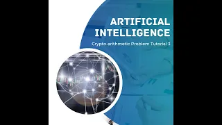 Artificial Intelligence Crypto-arithmetic Tutorial 3 - Cross Roads Danger