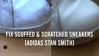 How to Remove Scuffs and Scratches from Leather Sneakers [Stan Smith]