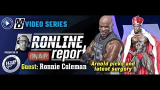 8X MR. OLYMPIA RONNIE COLEMAN  BEST PICKS FOR THE ARNOLD | THE RONLINE REPORT