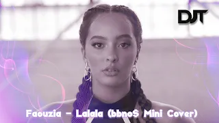 Faouzia Lalala bbno$ Mini Cover Remix