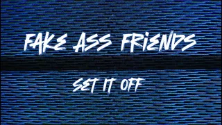 Fake Ass Friends by Set It Off | Spanish and English sub.