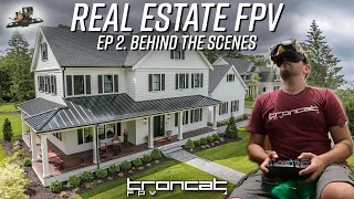 Behind the Scenes - Real Estate FPV