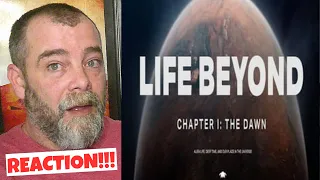 Life Beyond:Dawn REACTION