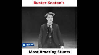 buster Keaton,s most amazing stunts