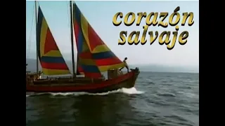 Corazón Salvaje | Entrada 2 "Tema de Mijares"