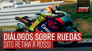 Diálogos sobre ruedas | Sito retira a Rossi