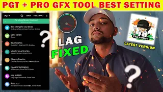 PGT Pro Free GFX Tool Best Settings 💯| PGT Plus New Update Best Setting | PGT Plus Latest Version